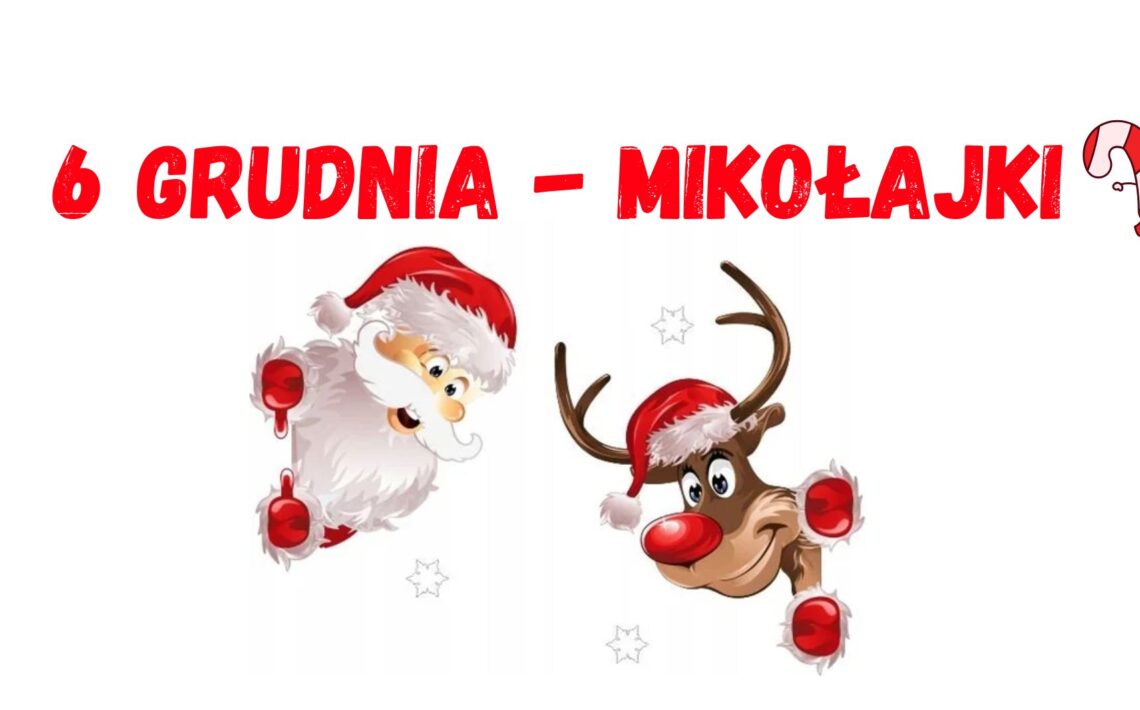 6 grudnia - Mikołajki