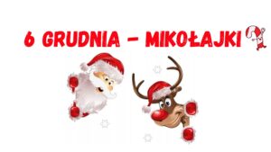 6 grudnia - Mikołajki