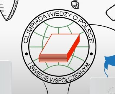 Do etapu okręgowego 66 edycji Olimpiady Wiedzy o Polsce i Świecie Współczesnym zakwalifikowało się aż 9 uczniów z naszej szkoły. O finał 1 lutego powalczą: Marta Dragan (3B), Jakub Białek (3B), Konrad Banach (3f), Bolesław Główczyk(3A), Oliwia Kopyść(3g), Sebastian Protasiewicz(2B), Alex Cielma(2B), Jan Zawadzki(2A), Krzysztof Stryjewski(3A). Trzymamy Kciuki! Historycy Logo olimpiady