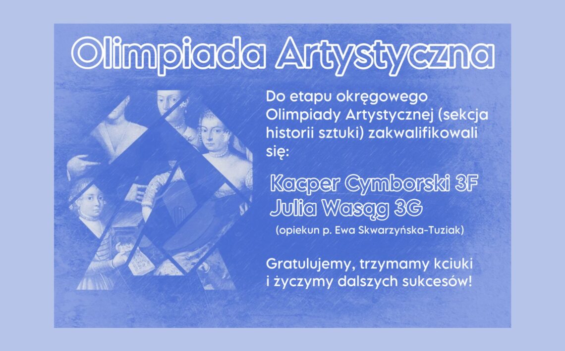 Informacja o olimpiadzie artystycznej;