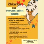 Grafika informuje o zbiórce dla Przytuliska Dzikich Zwierząt. Utrzymana jest w ciepłych kolorach: żółciach, pomarańczach i beżach, z ilustracją jelenia oraz małymi motywami zwierzęcymi (serca, łapki, piórko). Treść zaprasza społeczność szkolną do udziału w akcji i zawiera listę potrzebnych darów, m.in.: ręczniki i koce (również używane, czyste), kolby i smakołyki dla ptaków i gryzoni, owoce, warzywa, ziarna, karmy bezbożowe, pluszaki bez elementów zagrażających zwierzętom. Na dole podano informację, że dary należy przynosić do zaplecza chemicznego do 5.12.2025. Grafika ma charakter ogłoszenia pomocowego i proekologicznego.