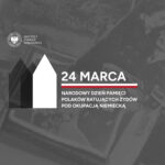 Grafika w odcieniach szarości z napisem „24 marca – Narodowy Dzień Pamięci Polaków ratujących Żydów pod okupacją niemiecką”, logo Instytutu Pamięci Narodowej oraz stylizowanym symbolem pomnika; w tle niewyraźne archiwalne zdjęcia.