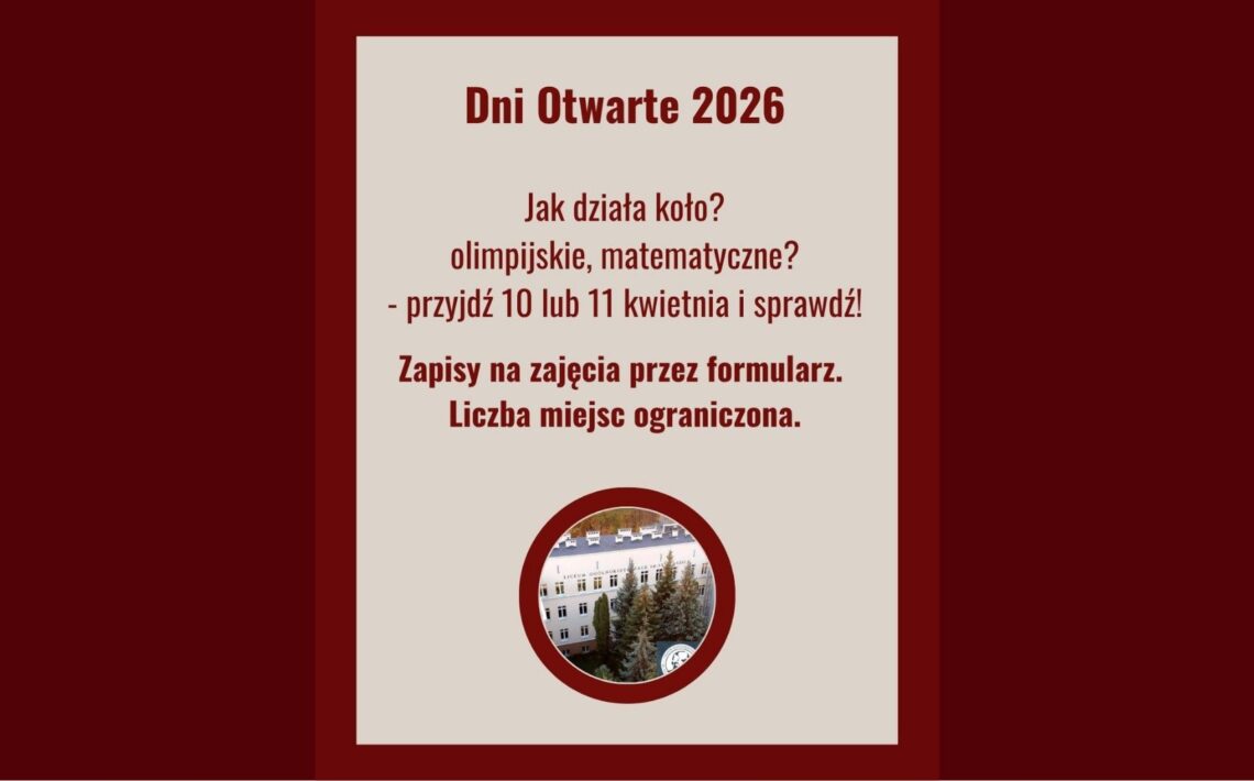 Plakat „Dni Otwarte 2026” na jasnym tle z czerwonym obramowaniem. Centralnie czerwony tekst: informacja o dniach otwartych oraz zaproszenie do udziału 10 lub 11 kwietnia. Komunikat o zapisach przez formularz i ograniczonej liczbie miejsc. Na dole okrągłe zdjęcie budynku szkoły otoczonego drzewami.