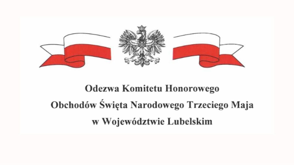 Grafika na jasnym tle przedstawia biało-czerwone wstęgi po obu stronach oraz godło Polski (orzeł biały w koronie) umieszczone centralnie u góry. Poniżej widnieje wyśrodkowany tekst w języku polskim: „Odezwa Komitetu Honorowego Obchodów Święta Narodowego Trzeciego Maja w Województwie Lubelskim”.