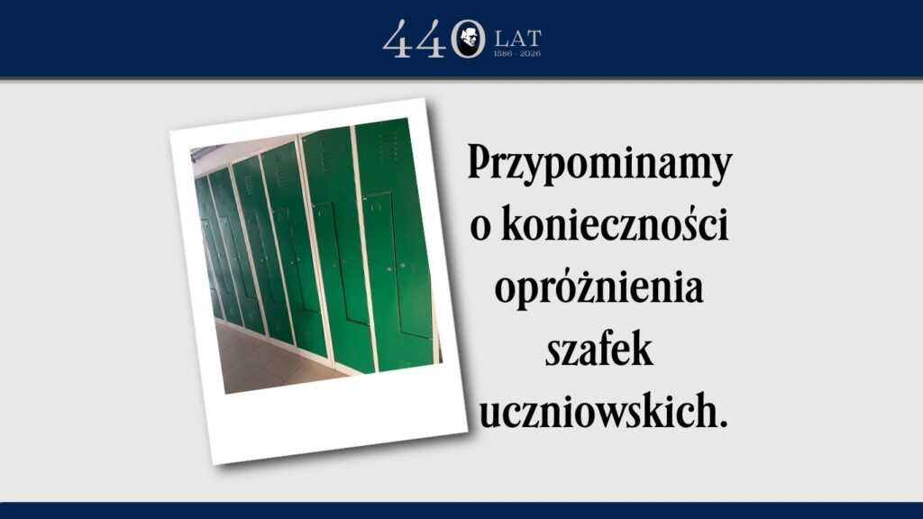przypominamy o konieczności opróżnienia szafek