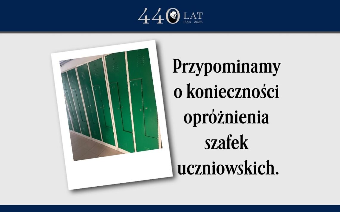 przypominamy o konieczności opróżnienia szafek