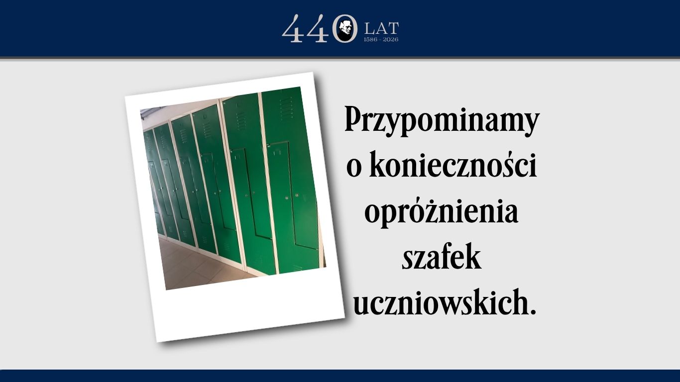 przypominamy o konieczności opróżnienia szafek