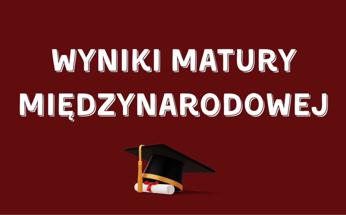 wyniki matury międzynarodowej