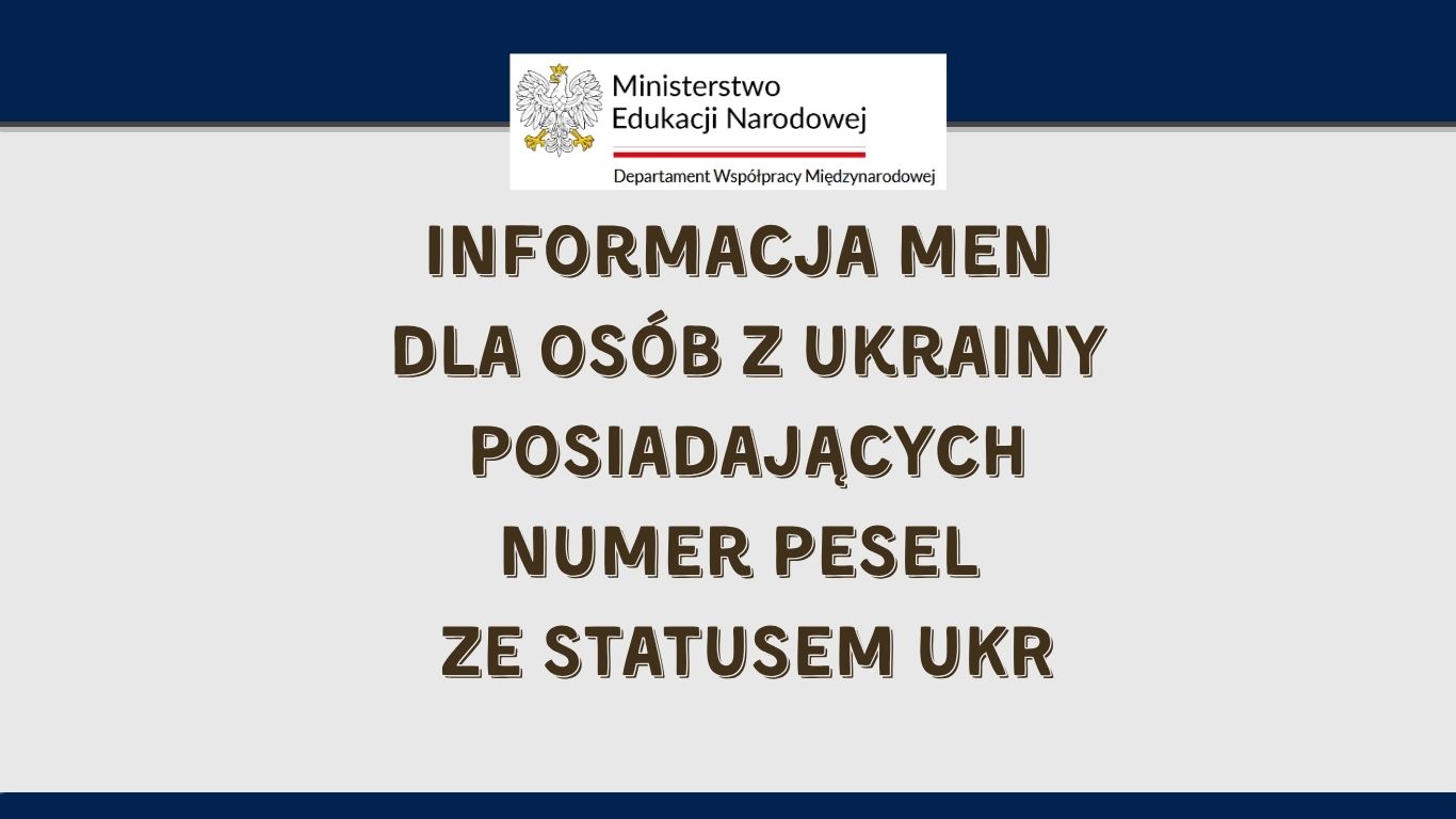 informacja men dla osób z ukrainy posiadających nr pesel ze statusem ukr